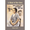 Mind of Her Own: Helen Connor Laird and Family, 1888-1982 - Hardcover
