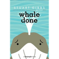 Whale Done - Hardcover