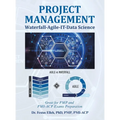 Project Management Waterfall-Agile-It-Data Science: Great for Pmp and Pmi-Acp Exams Preparation - Hardcover