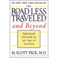 The Road Less Traveled and Beyond: Spiritual Growth in an Age of Anxiety - Paperback