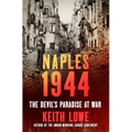 Naples 1944: The Devil's Paradise at War - Hardcover