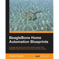 BeagleBone Home Automation Blueprints - Paperback