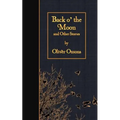 Back o' the Moon and Other Stories - Paperback