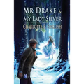 Mr. Drake and My Lady Silver - Paperback