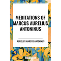 Meditations of Marcus Aurelius Antoninus - Paperback