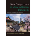 New Perspectives in Modern Korean Buddhism: Institution, Gender, and Secular Society - Paperback
