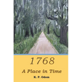 1768: A Place in Time - Paperback