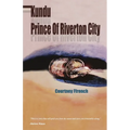 Kundu: Prince of Riverton City - Paperback