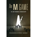 The M Game: The Metronomics Monograph - Paperback