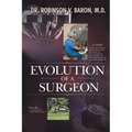 Evolution of a Surgeon - Paperback