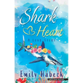 Shark Heart: A Love Story - Paperback