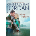 A Love to Share: A Christian Romance - Paperback