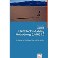 UN/CEFACT's Modeling Methodology (UMM) 1.0 - Paperback
