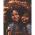 God's Love in Every Word: A Collection of Prayers for Black Christian Children - Paperback