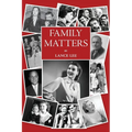Family Matters: -dreams I couldn't share/and how a dysfunctional family became America's darling The Addams Family - Paperback