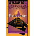 Aramis, or the Love of Technology - Paperback