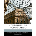 Adventures in Home-Making - Paperback