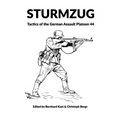 Sturmzug: Tactics of the German Assault Platoon 44 (Softcover) - Paperback