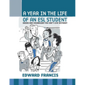 A Year in the Life of an ESL Student - Paperback