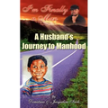 I'm Finally a Man/ A Husband's Journey to Manhood - Paperback