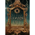 Cloaking Fate: An Epic Fantasy Romance - Hardcover