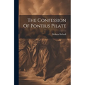 The Confession Of Pontius Pilate - Paperback