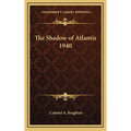 The Shadow of Atlantis 1940 - Hardcover