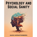Psychology and Social Sanity - Paperback