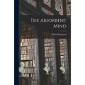 The Absorbent Mind - Paperback