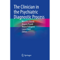 The Clinician in the Psychiatric Diagnostic Process - Paperback