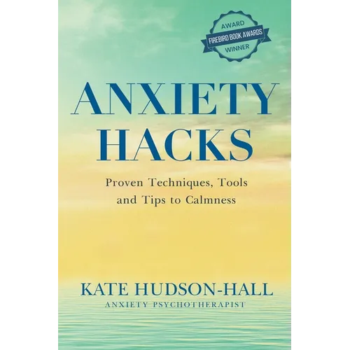 Anxiety Hacks - Paperback