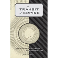 The Transit of Empire: Indigenous Critiques of Colonialism - Paperback