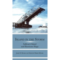 Island in the Storm: Sullivan's Island and Hurricane Hugo - Hardcover