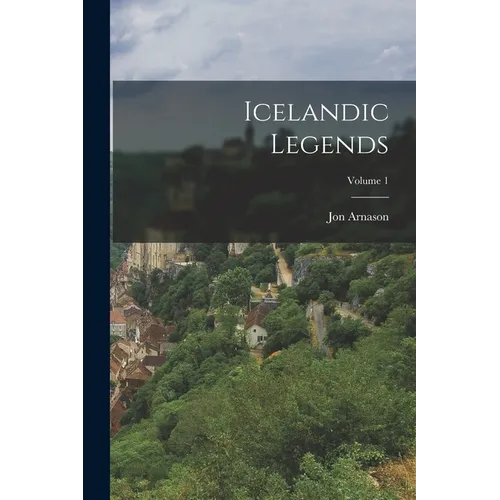 Icelandic Legends; Volume 1 - Paperback