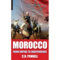 Morocco: From Empire to Independence - Paperback