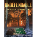 Undefendable: The Story of a Town Under Fire - Hardcover