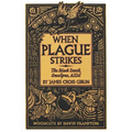 When Plague Strikes: The Black Death, Smallpox, AIDS - Paperback