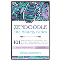 Zendoodle: 101 Zendoodle Patterns to Inspire Your Inner Artist--Even if You Think You're Not One - Paperback