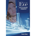 The Last Eve: And our end-time assignment - Paperback