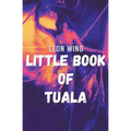Little Book of Tuala - Paperback
