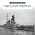 Nagato-Class Battleships: Ijn Super-Dreadnoughts Nagato and Mutsu - Hardcover