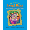 Kids' Book of Bible Feast Days: And Their Secrets to the Future - Paperback