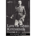 Life of Lord Kitchener, Volume 2 - Paperback