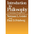 Introduction to Philosophy: A Christian Perspective - Paperback