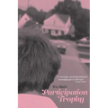 Participation Trophy - Paperback