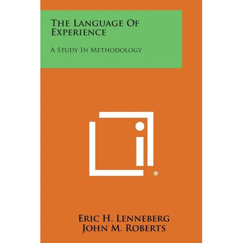 The Language Of Experience: A Study In Methodology - Paperback
