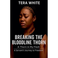 Breaking The Bloodline Thorn - Paperback