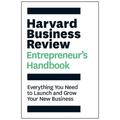 Harvard Business Review Entrepreneur's Handbook: Everything You Need to Launch and Grow Your New Business - Paperback