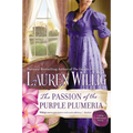 The Passion of the Purple Plumeria - Paperback
