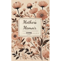 Mother's Memoir - Hardcover